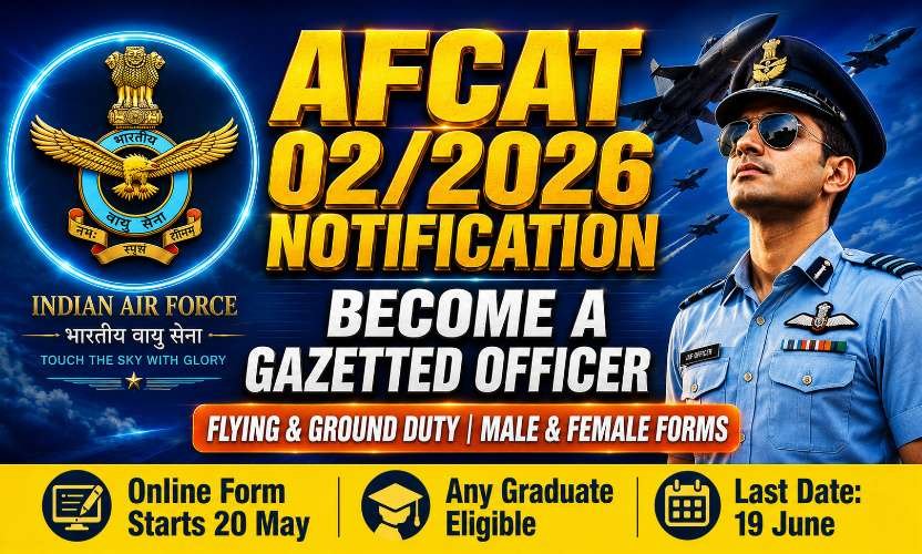 AFCAT 2 2026 Notification: Apply Online for Indian Air Force Officer Vacancies