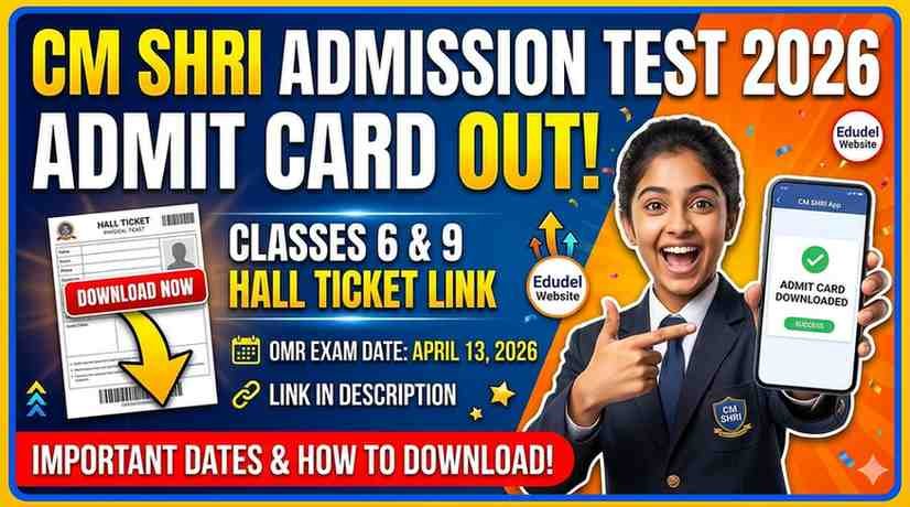 CM SHRI Admission Test Admit Card 2026 Released – Download Hall Ticket Link