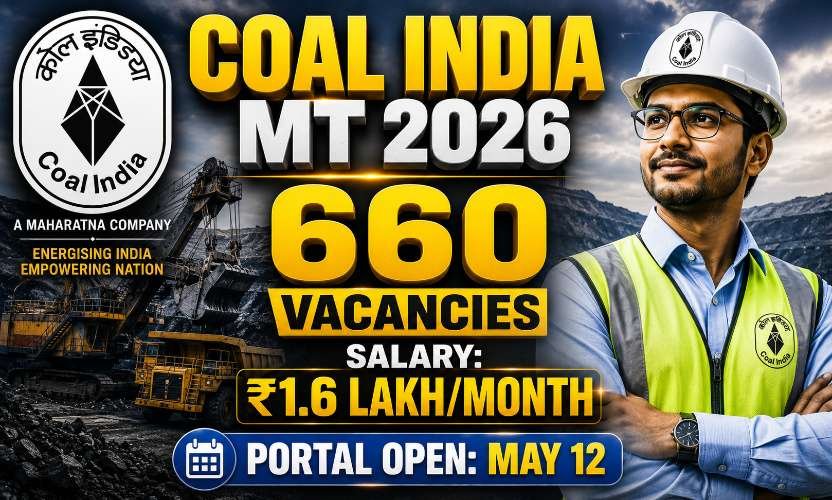 Coal India MT Recruitment 2026: Apply Online for 660 Management Trainee Vacancies, Eligibility and Syllabus