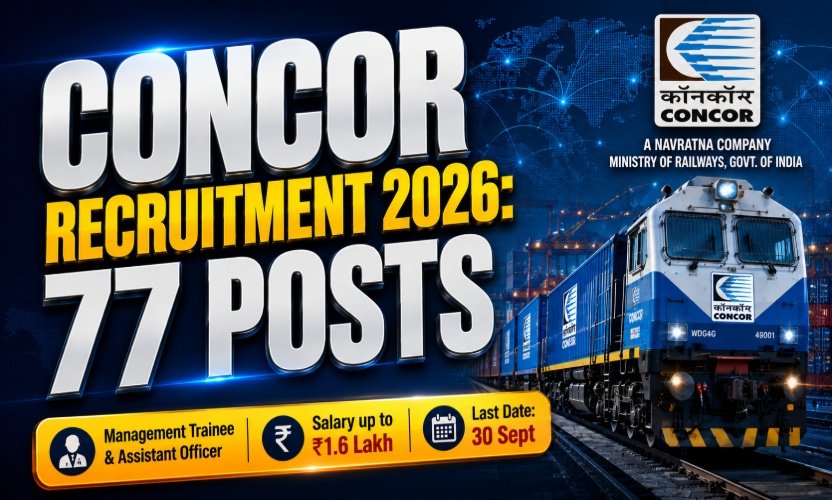 CONCOR MT and Assistant Officer Recruitment 2026: Apply Online for 77 Posts