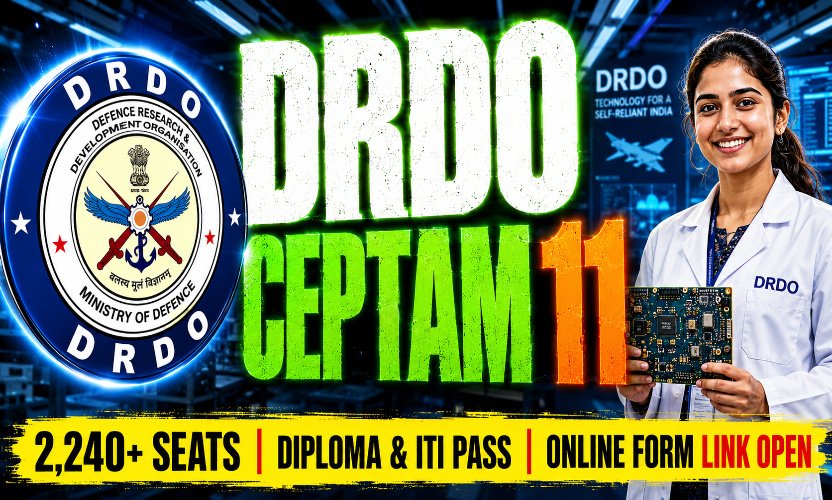 DRDO CEPTAM 11 Recruitment 2026: Apply Online for 2000+ Technician and STA-B Posts (Direct Link Active)