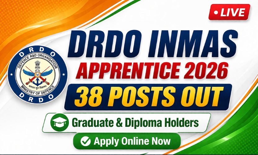 DRDO INMAS Apprentice Recruitment 2026: Apply Online for 38 Graduate & Diploma Posts