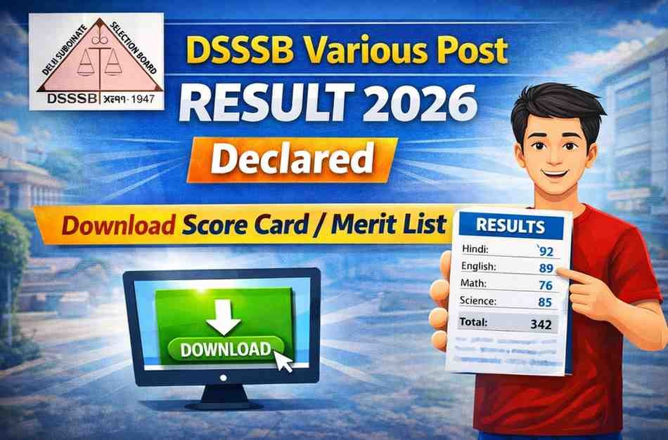 DSSSB Various Post Result 2026 Declared – Download Score Card / Merit List