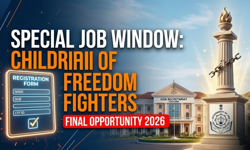 Goa Govt Jobs 2026: Special Registration for Children of Freedom Fighters Announced