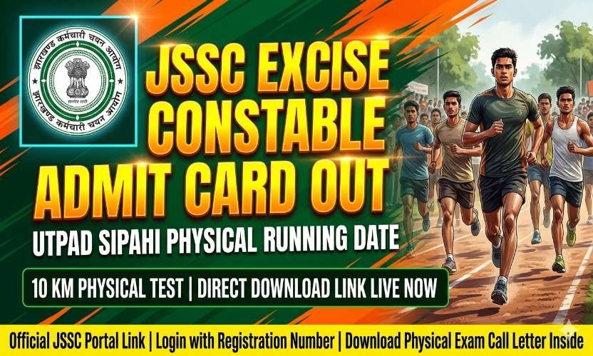 JSSC Excise Constable Admit Card 2026: Check Physical PET Running Schedule