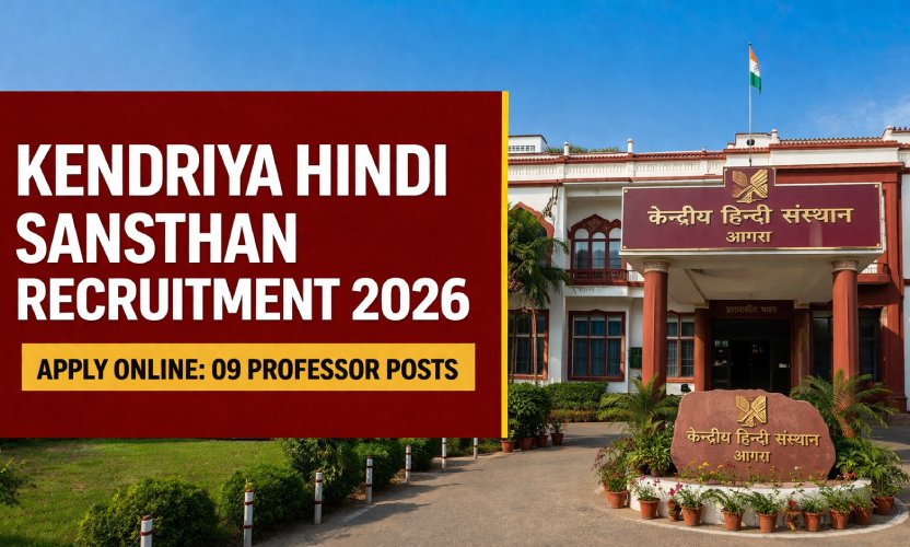 Kendriya Hindi Sansthan Recruitment 2026: Apply Online for 09 Professor and Assistant Professor Posts
