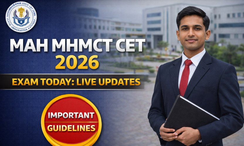 MAH MHMCT CET 2026: Aaj hai exam! Hall mein jane se pehle padh lein yeh zaroori guidelines.
