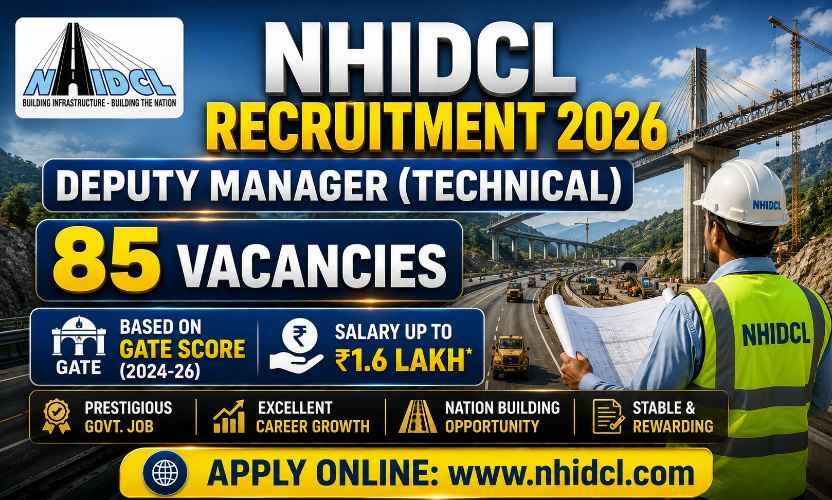 NHIDCL Recruitment 2026: Apply for 85 Deputy Manager Posts via GATE Score