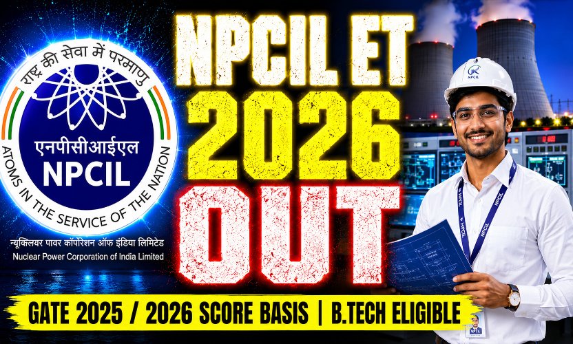 NPCIL Executive Trainee Recruitment 2026: Apply Online for ET Vacancies