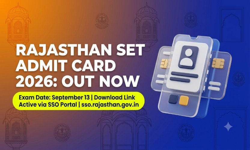 Rajasthan SET (RSET) Admit Card 2026 Released: Direct Link at SSO Rajasthan Portal