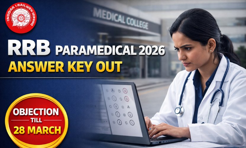 RRB Paramedical CEN 04/2026 Answer Key; Objection Kaise Karein Raise?