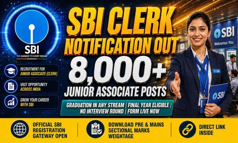 SBI Clerk Recruitment 2026: Apply Online for 8000+ Junior Associate Posts