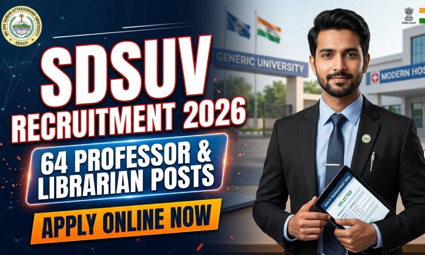 SDSUV me nikli sarkari naukri! Professor aur Librarian ke liye direct apply link, salary details yahan dekhein.