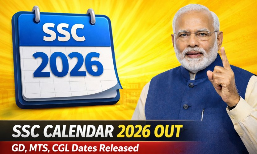 SSC Calendar 2026: GD, MTS & CGL Exam Dates Announced