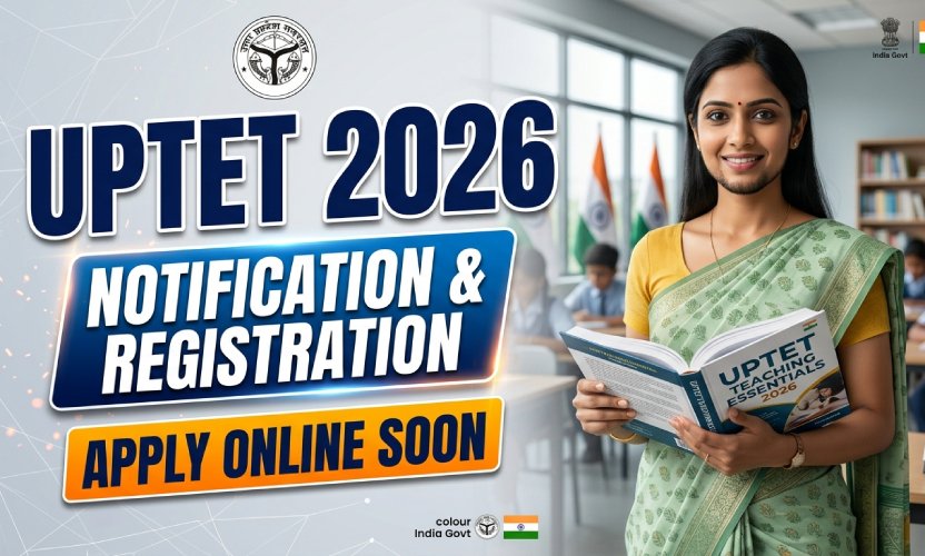 UPTET 2026 Badi Khabar! Naye aayog ne taiyar kiya notification; April se shuru honge aavedan.